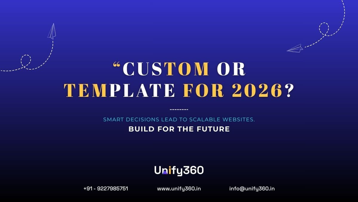 Custom Website vs. Template: Which One Should Your Business Choose in 2026?
