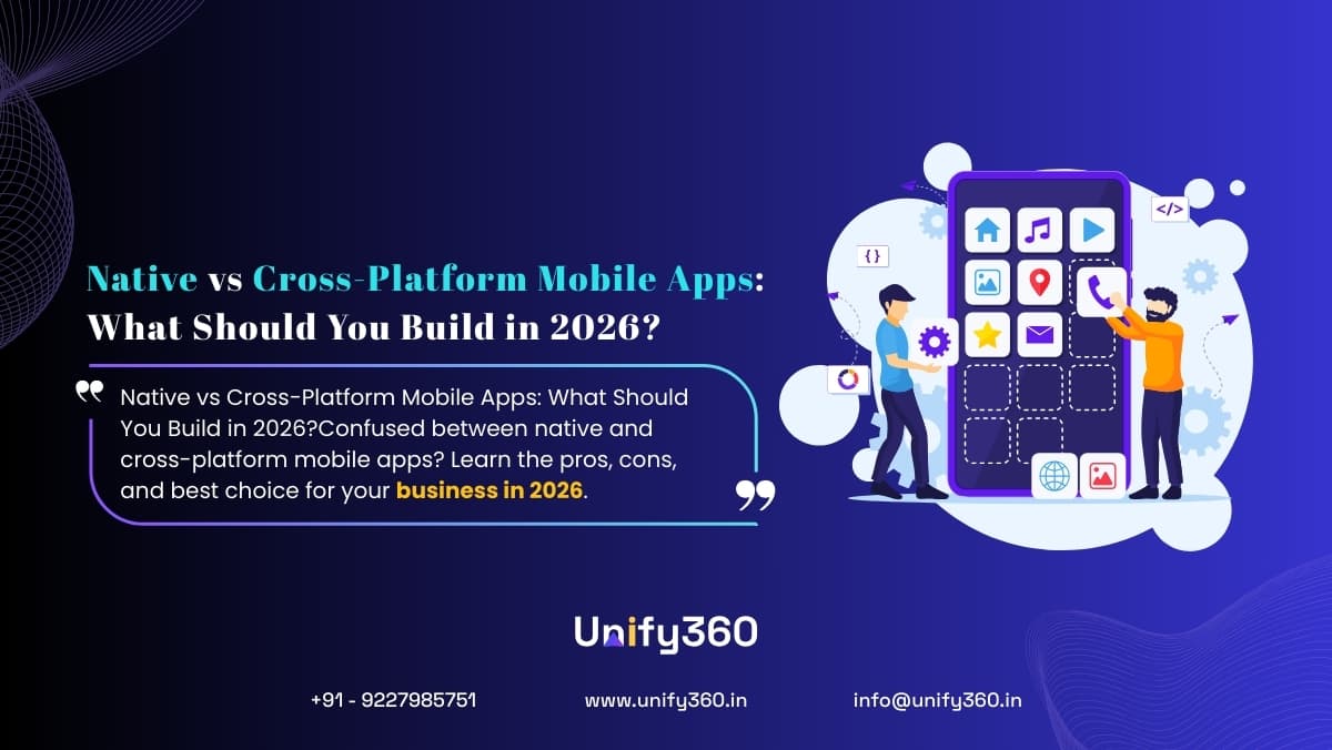 Native vs Cross-Platform Mobile Apps: What Should You Build in 2026?